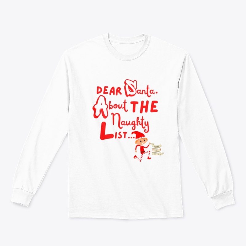 Dear Santa Naughty Elf Love Is Love