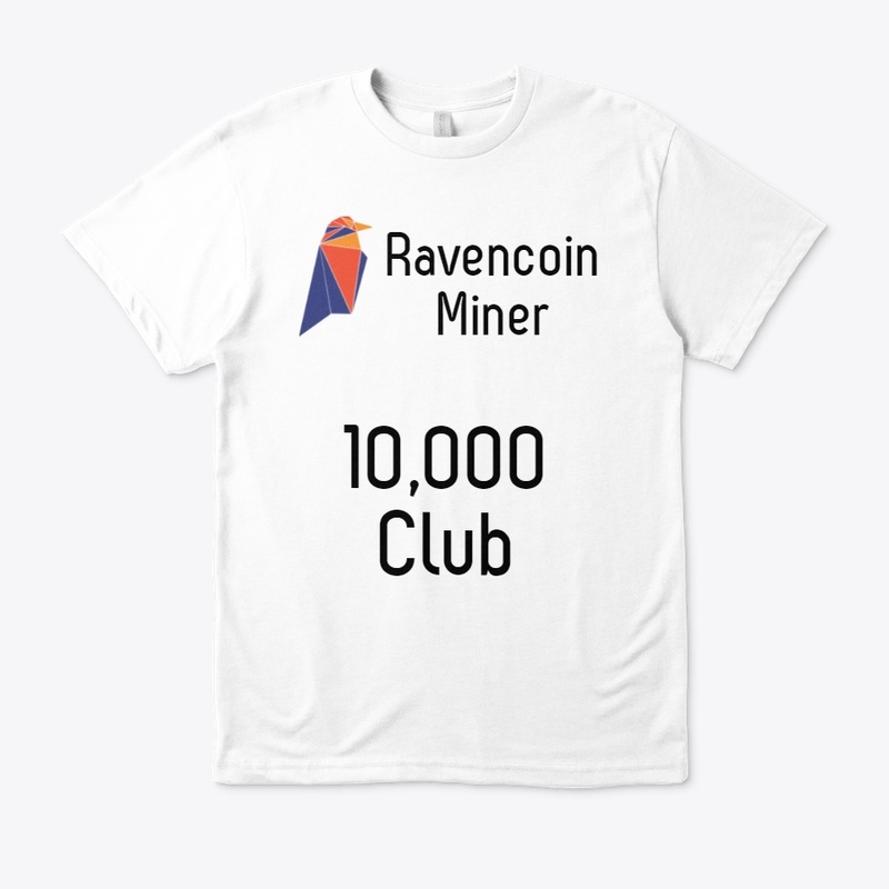 Ravencoin Miner - 10,000 Club T-Shirt