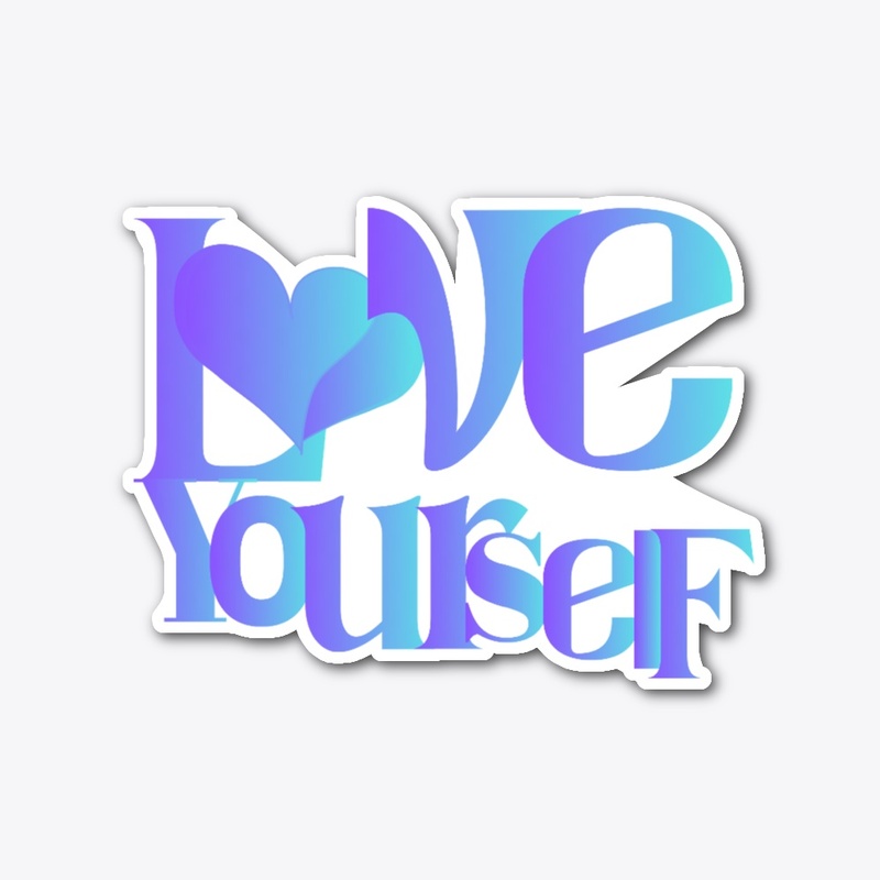 Love Yourself