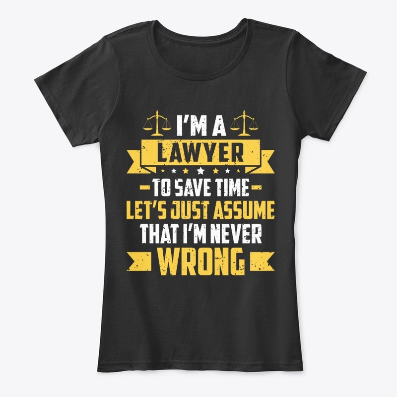 I'm A Lawyer Tee