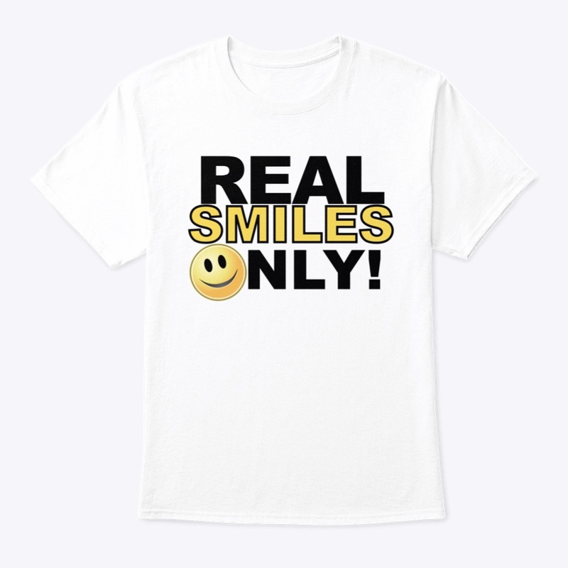 Real Smiles Only