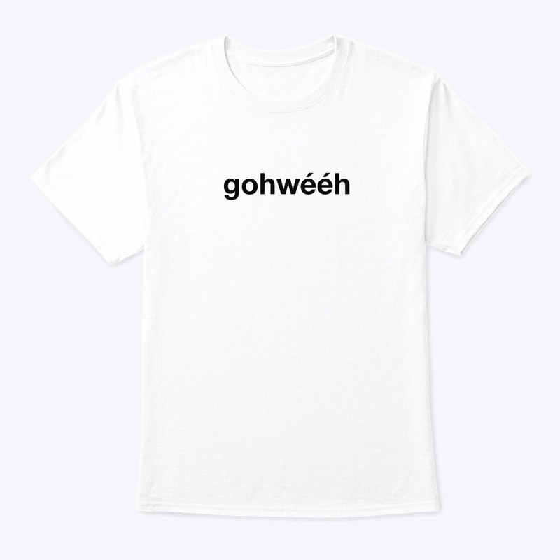 gohwééh (Also Navajo for Coffee)