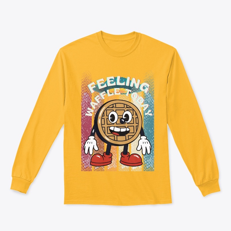 FEELING WAFFLE TODAY