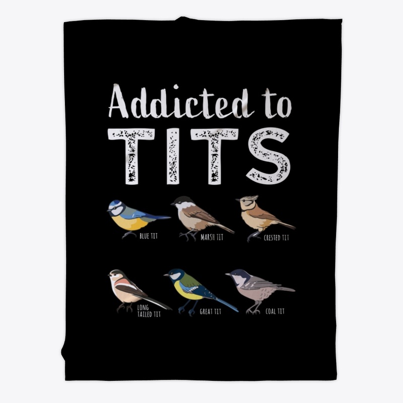 Addicted to Tits - Funny Bird watching