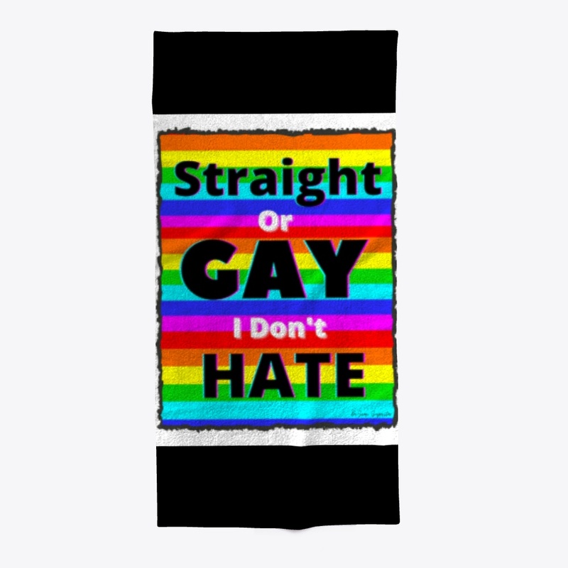 Straight or Gay I Don't Hate