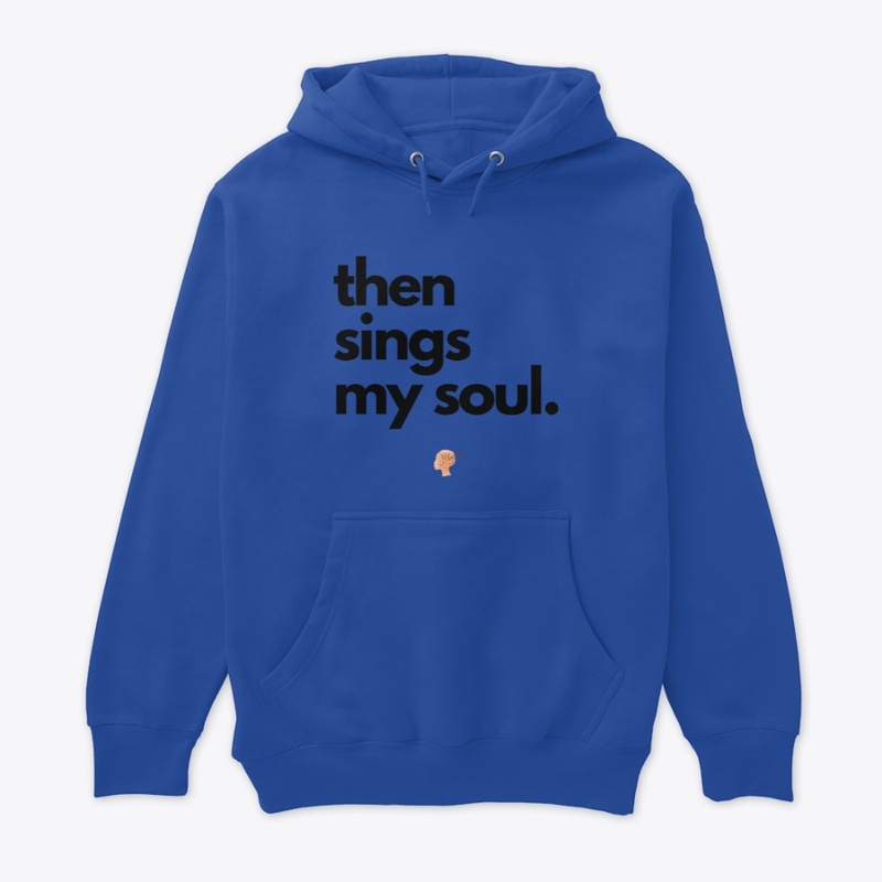 Your soul sings