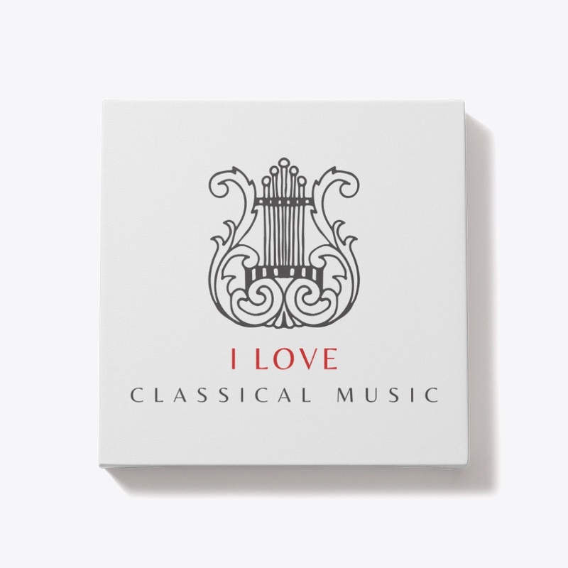 I LOVE CLASSICAL MUSIC