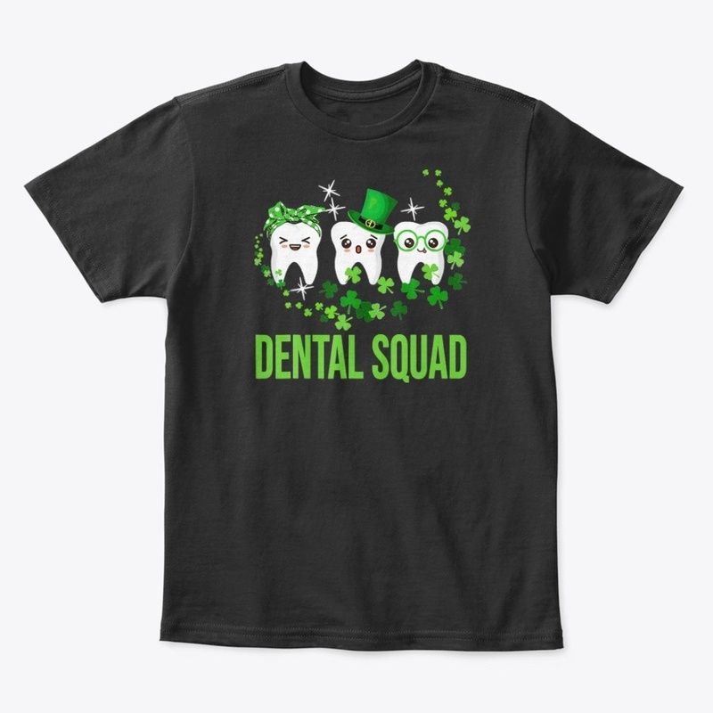 Dental Squad Happy St Patrick's Day Lepr