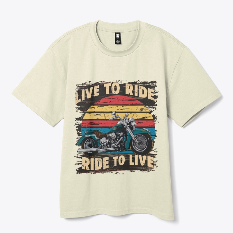 “Live to ride, ride to live.”