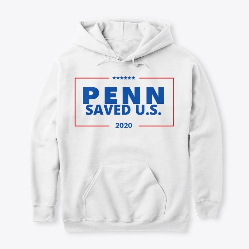 'Penn Saved US' White