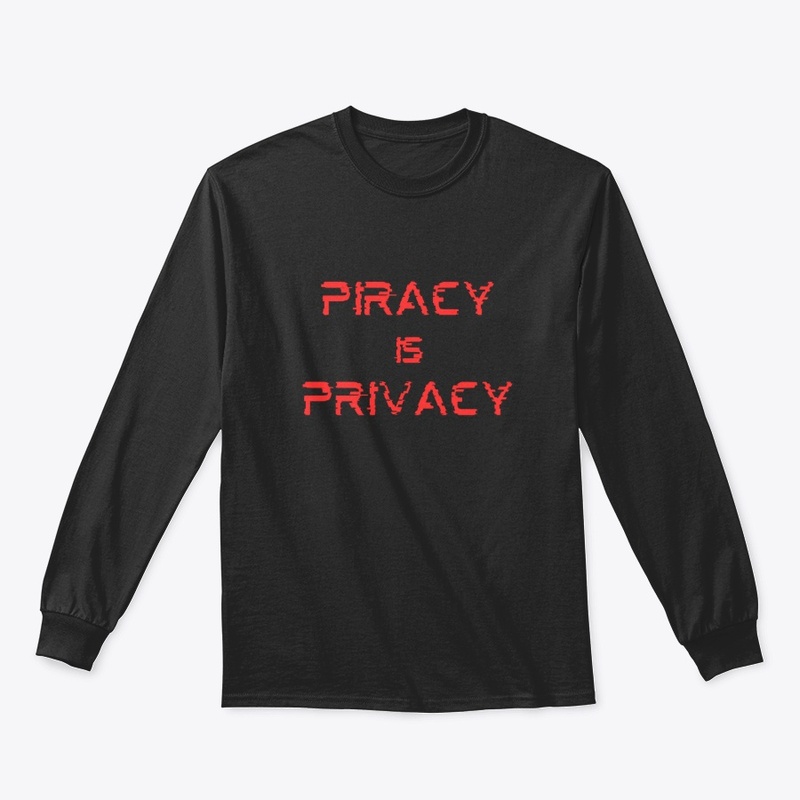 Piracy is Privacy Tee Collection