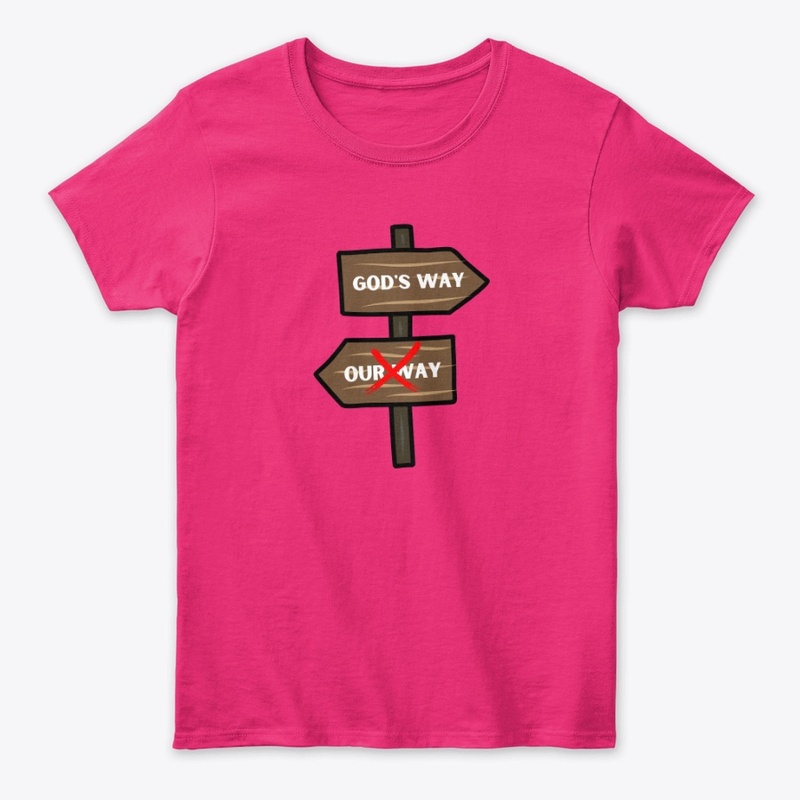 God's Way not Our Way