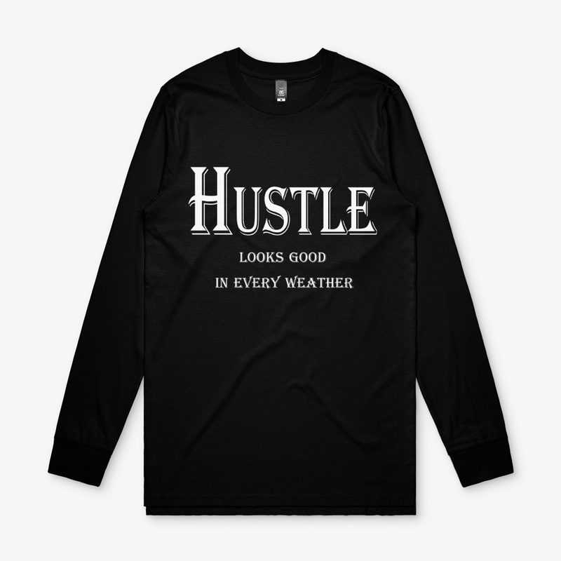 Hustle Looks Good in Every Weather