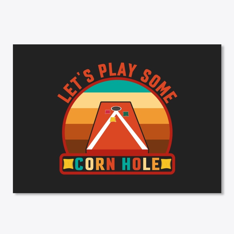 Lets play some Cornhole Tee