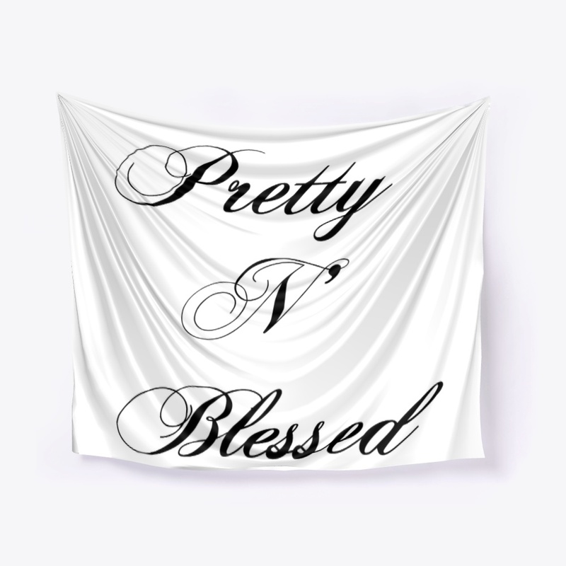 Pretty N' Blessed