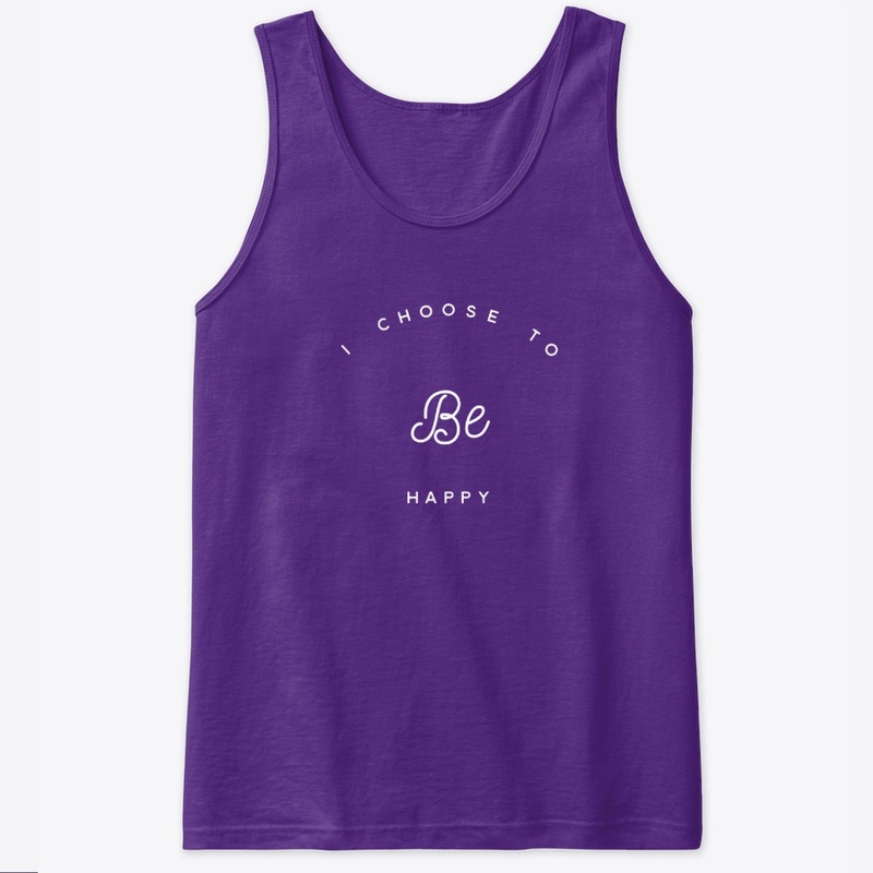 Choose to be happy clothing