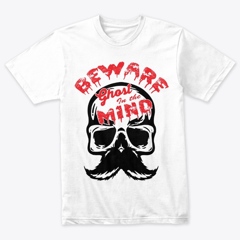 Beware ghost in mind ghost lover tshirts