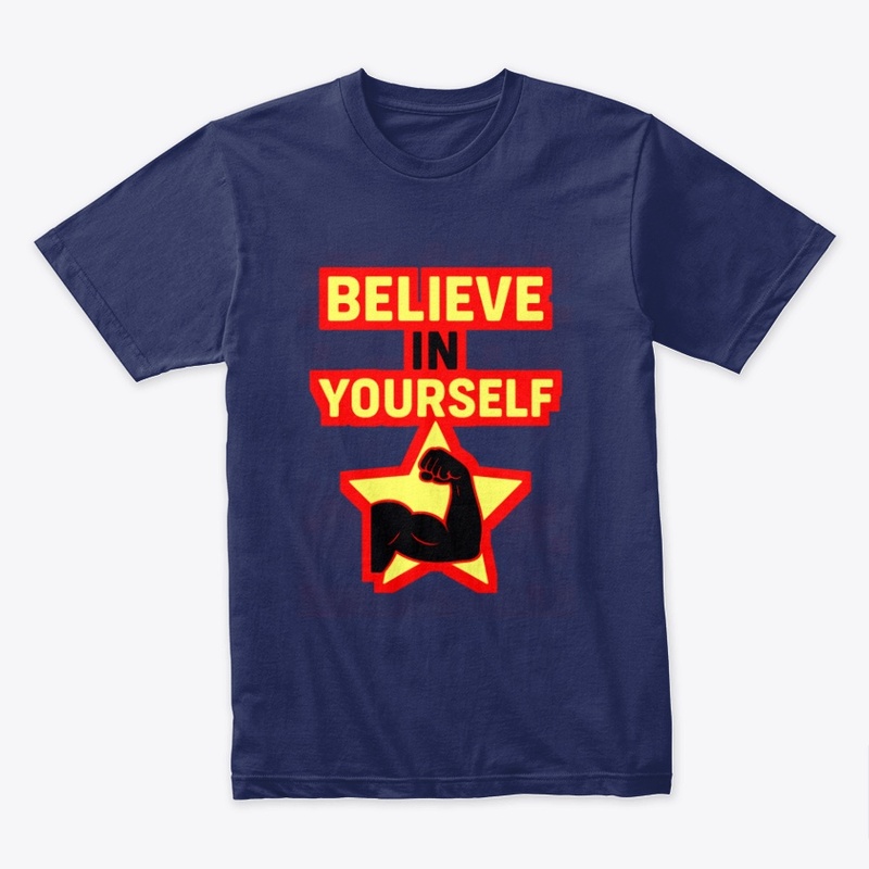 Believe In Yourself – motivational
