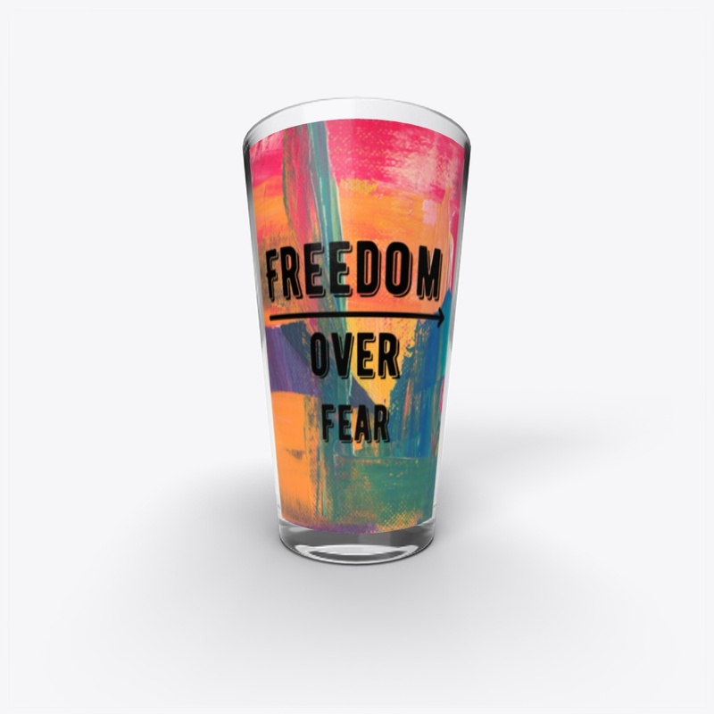 freedom over fear