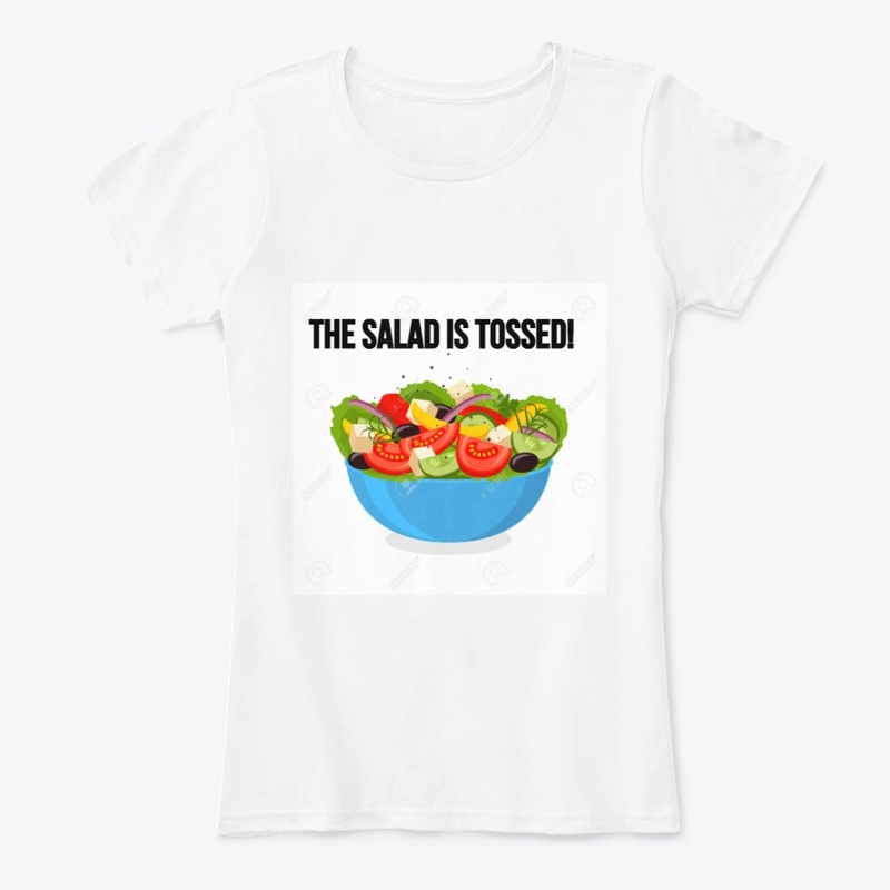 N+A "The Salad Is Tossed!"
