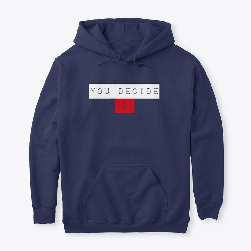 YOU DECIDE