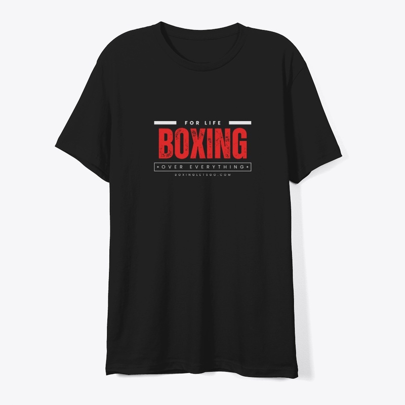 For Life Boxing Over Everything 