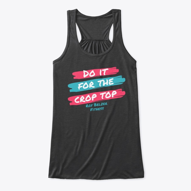 Do It For The Crop Top