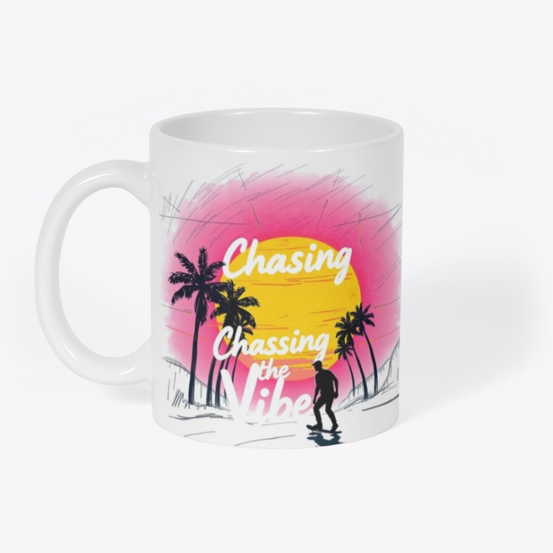 chasing the vibe
