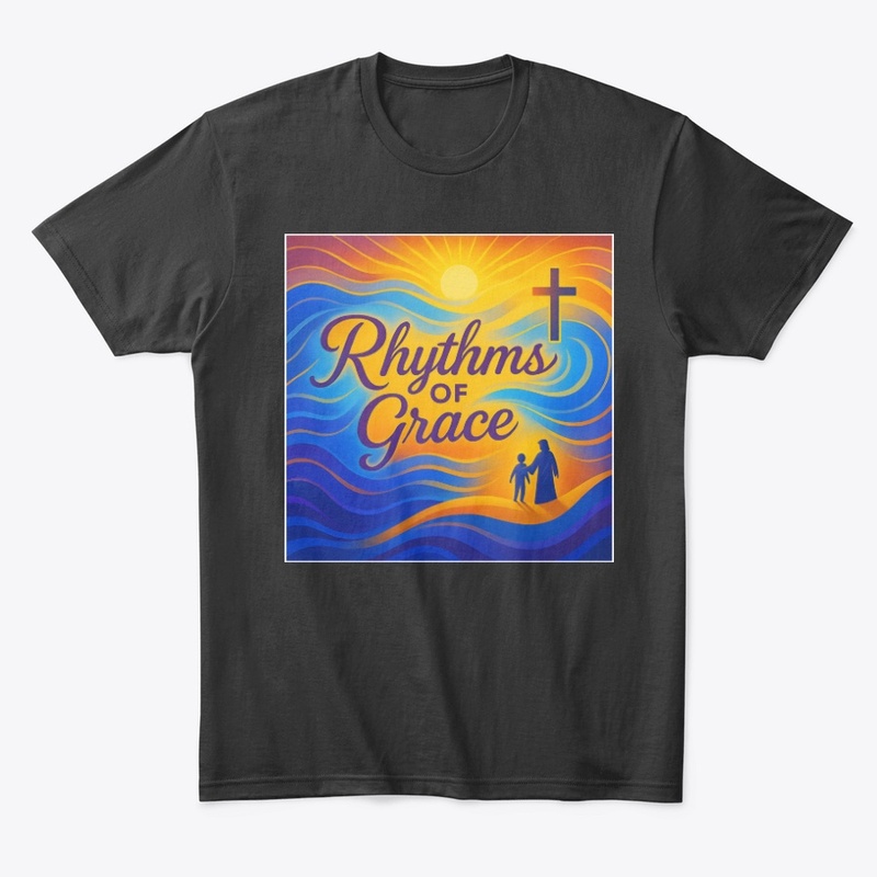Rhythms of Grace  - Matthew 11:28-30 