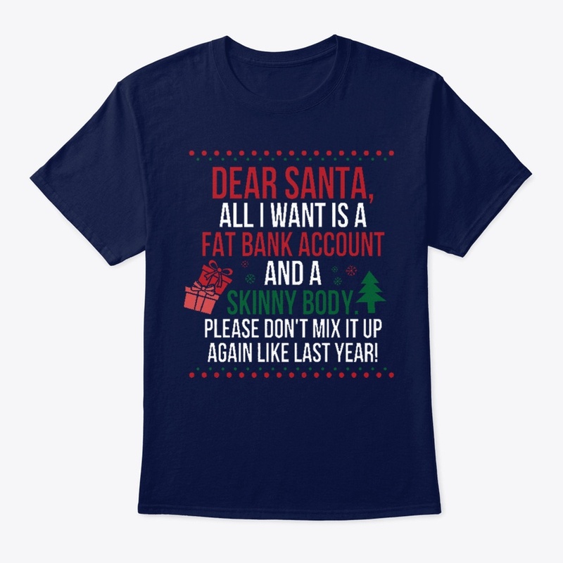Dear Santa All I Want Is A Fat Bank