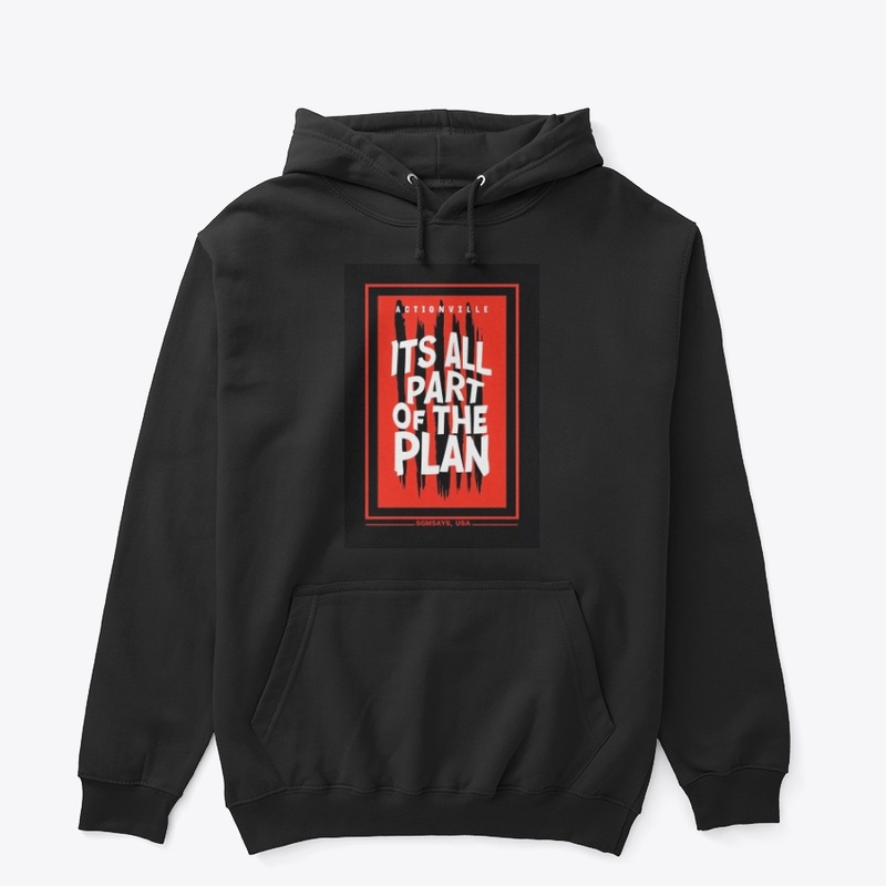 It S All Part of the Plan 3911 - Unisex Classic Pullover Hoodie