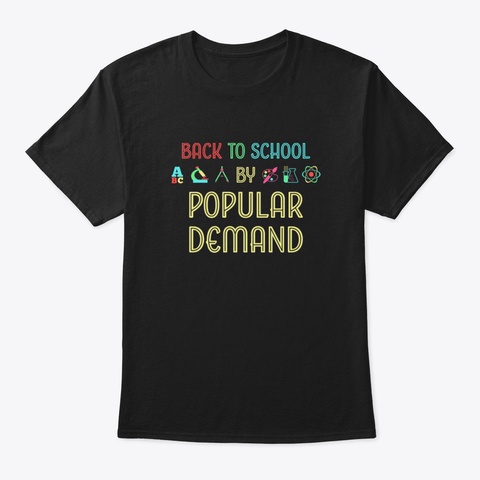 Back To School By Popular Demand Funny F Black T-Shirt Front