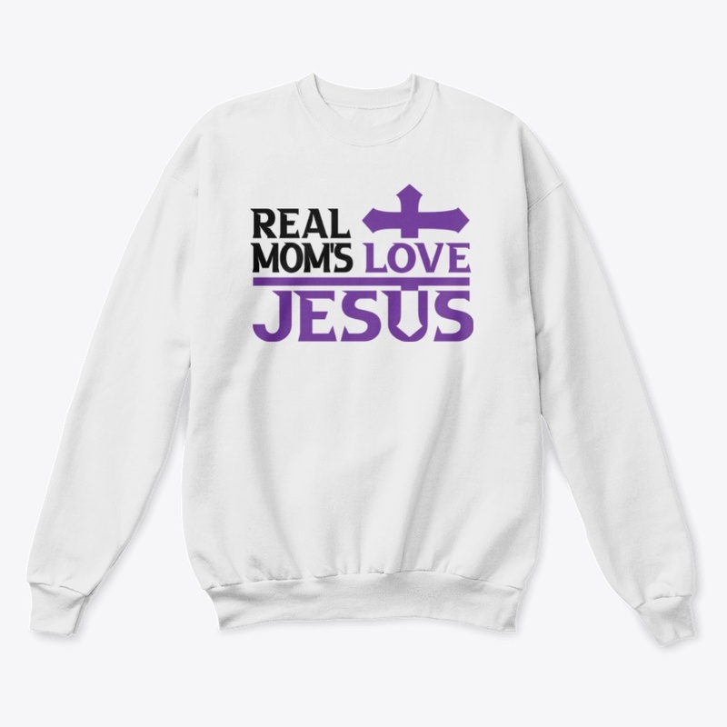 Real Moms Love Jesus