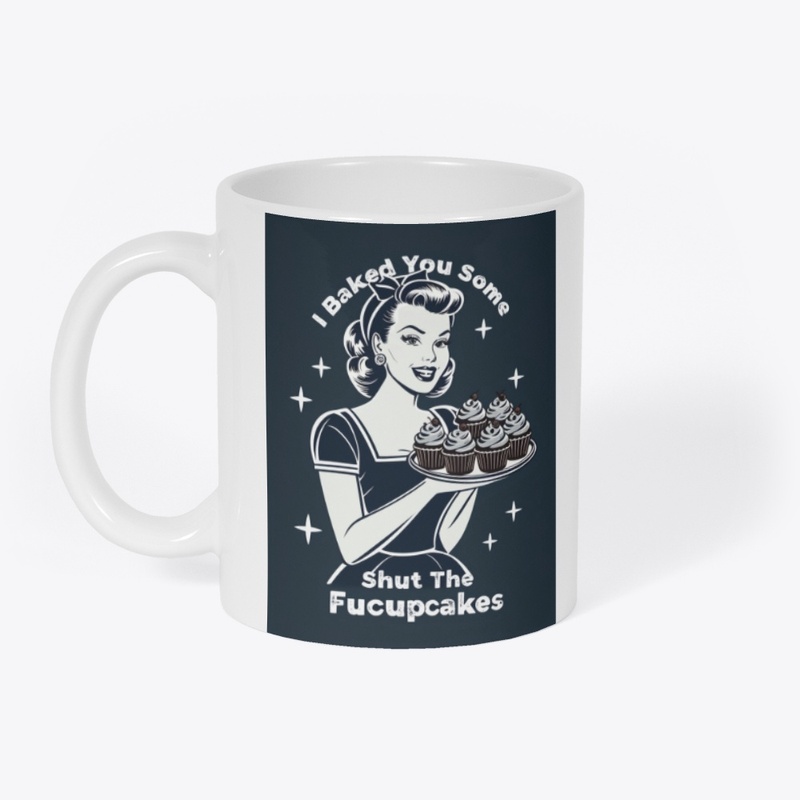 Shut the Fucupcakes 2025 - Mug - Mug - Mug - Mug