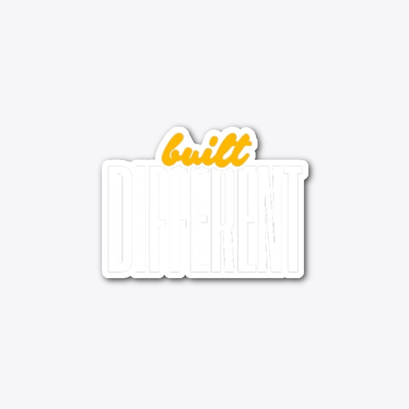 Built Different creative design