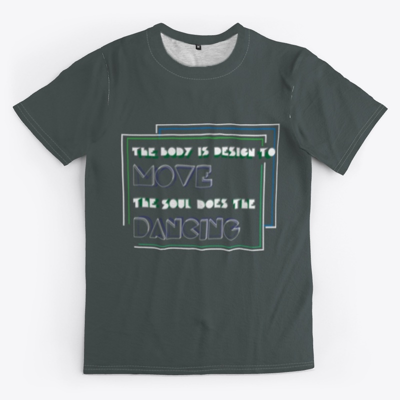 T-shirt Dance and Movement Unique