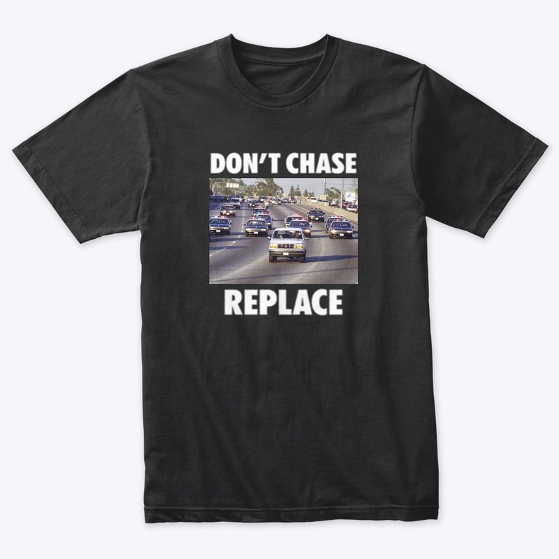 DONT CHASE REPLACE LINE