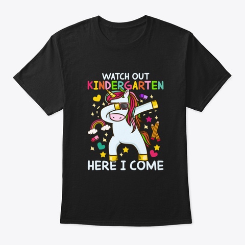 Watch Out Kindergarten Here I Come   Dab Black T-Shirt Front