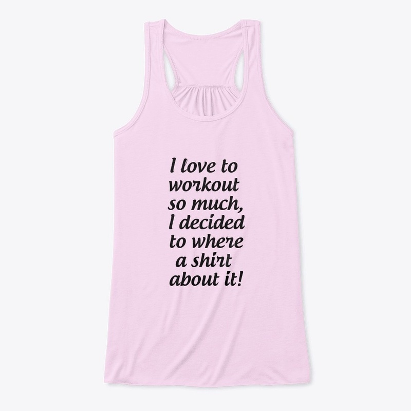 I love to workout-women tank