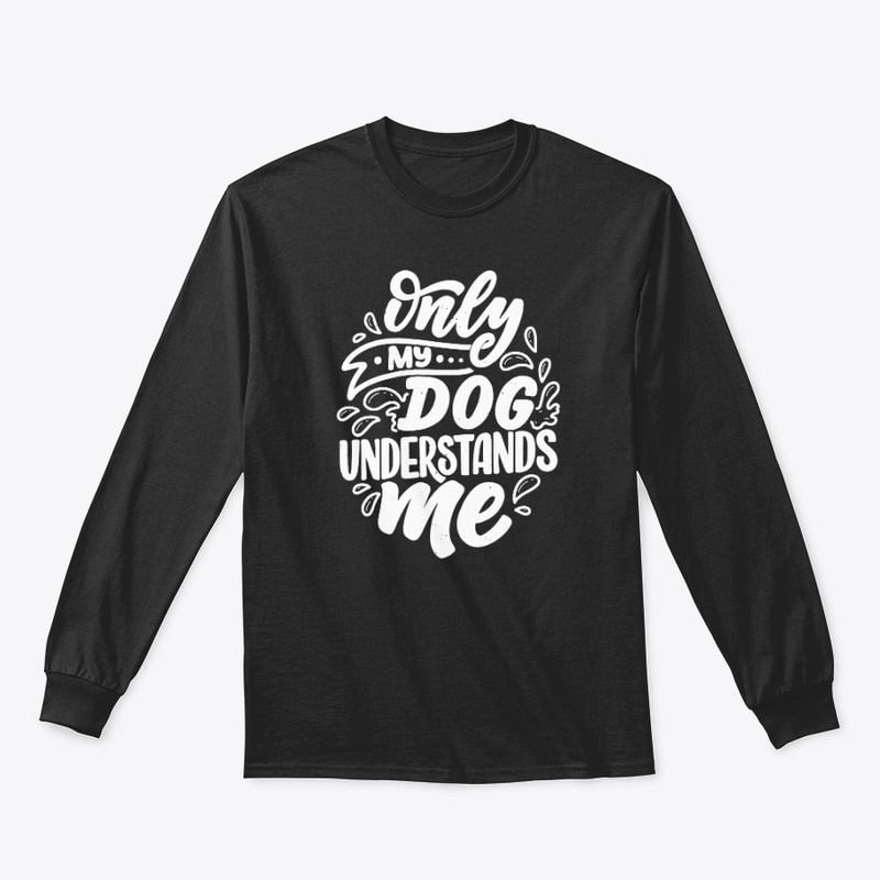 Only My Dog Understands Me V2