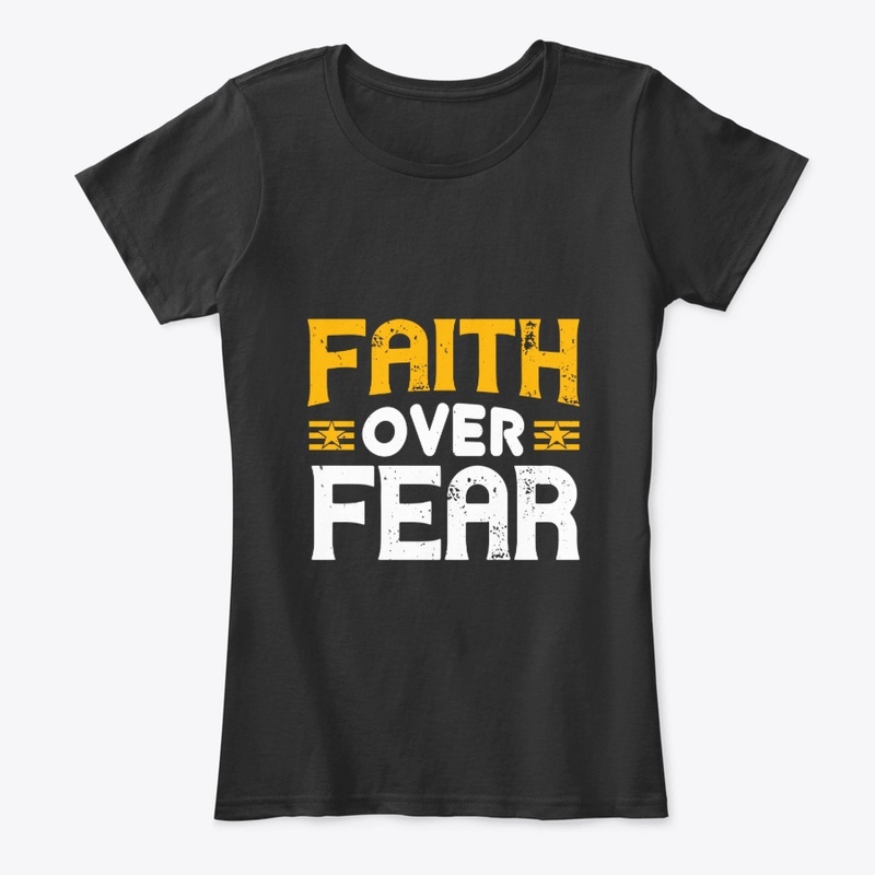 Faith Over Fear
