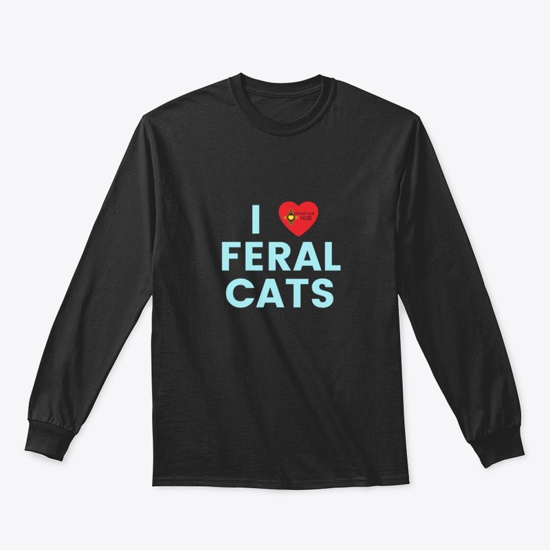 I Love Feral Cats