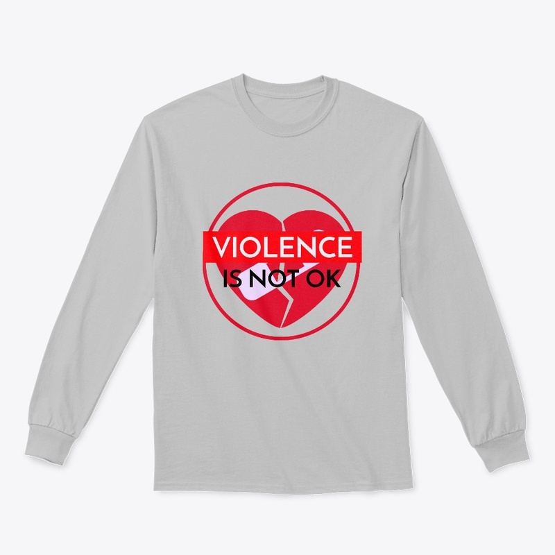 VIOLENCE IS NOT OK