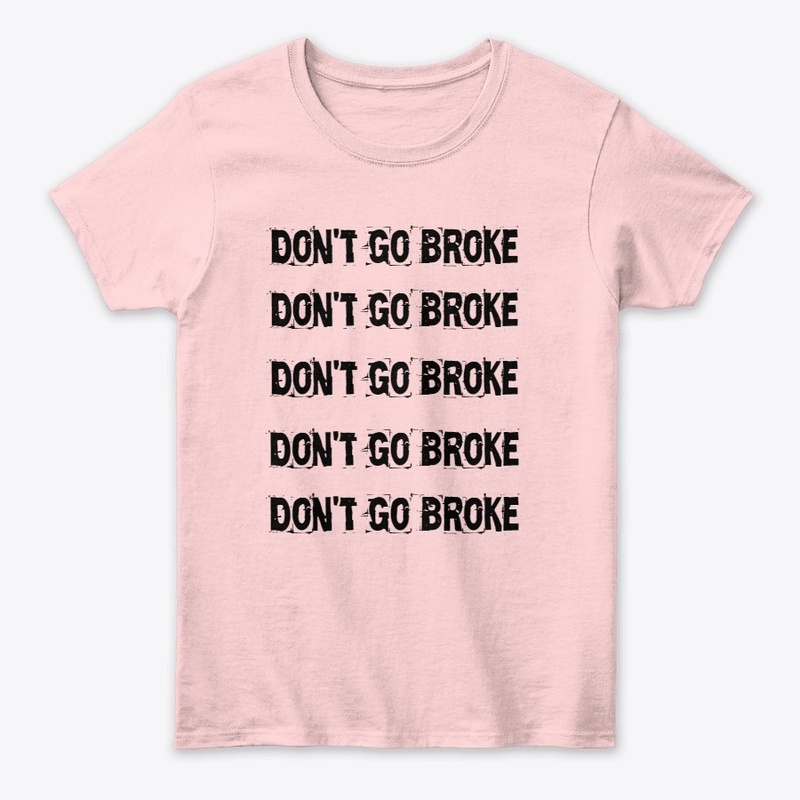 Don't Go Broke Affirmation