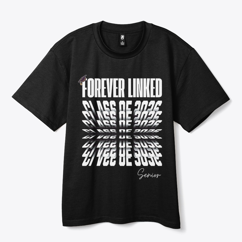 forever linked class of 2026 Shirt