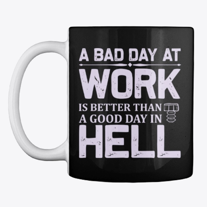 A Bad Day At Work Labor Day