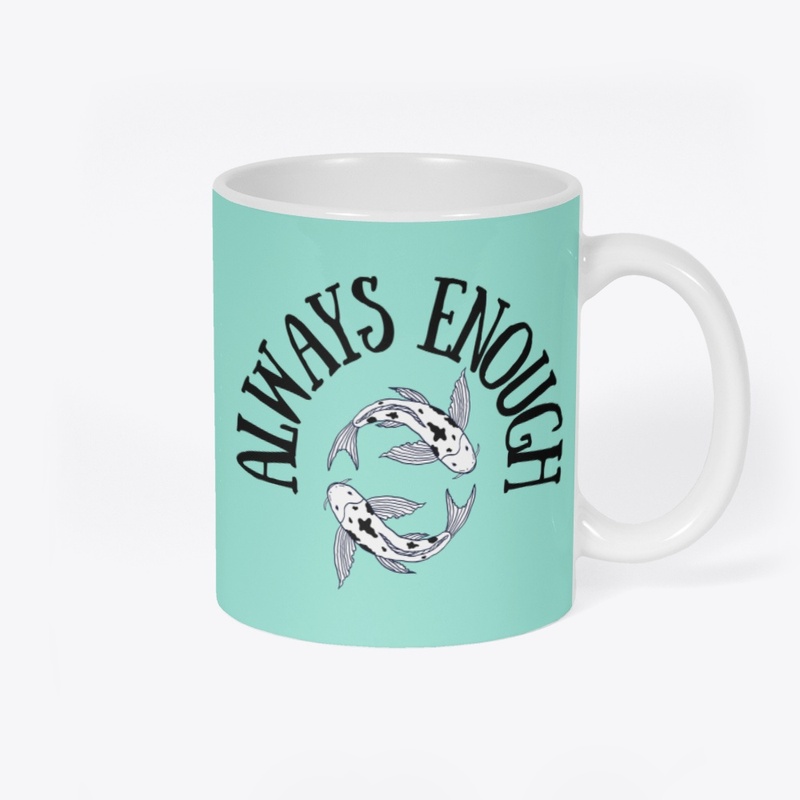 Always Enough