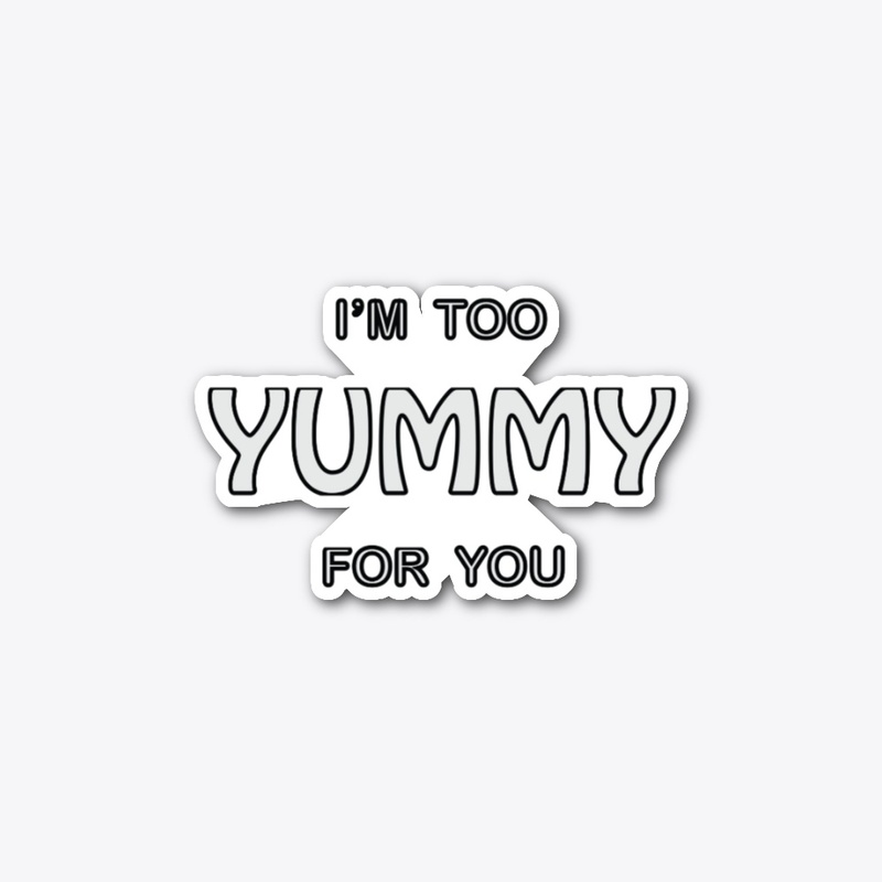 Too Yummy Apparel Collection