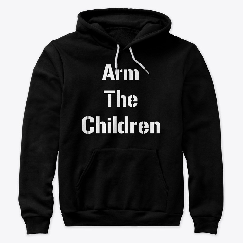 Arm the Children