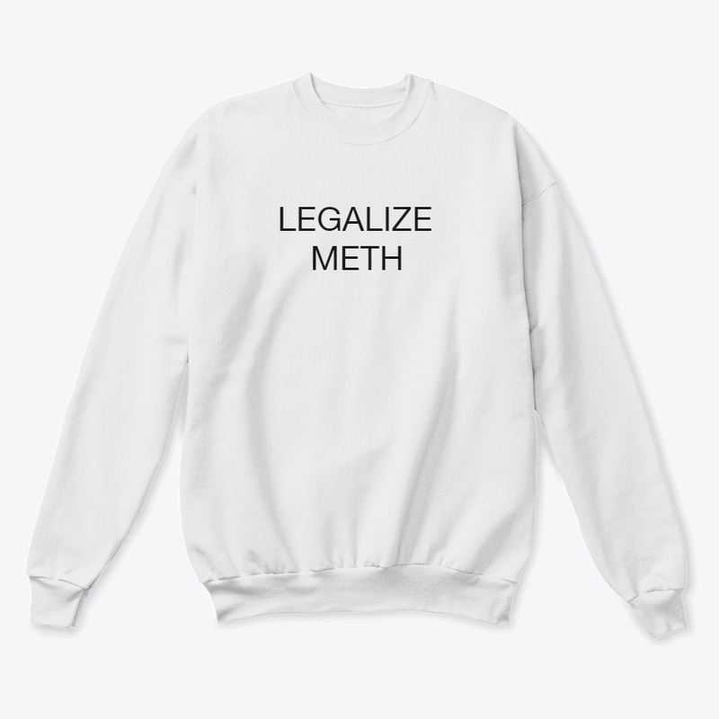 Legalize Meth